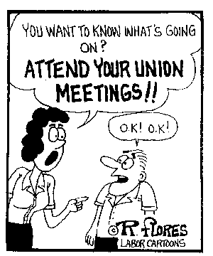 Attend Your Union Meetings